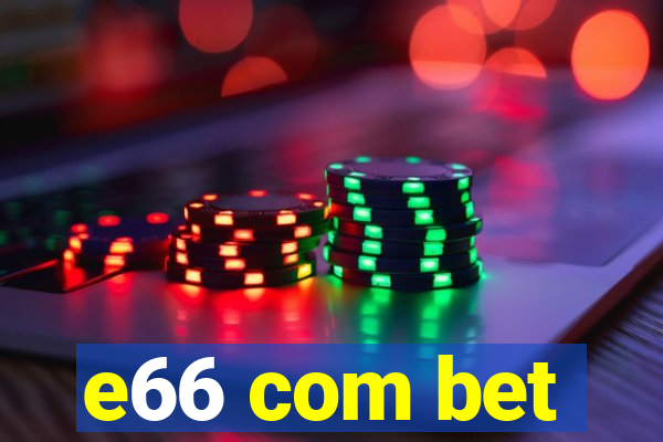 e66 com bet